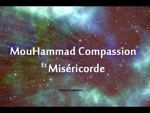 MouHammad, compassion et miséricorde
