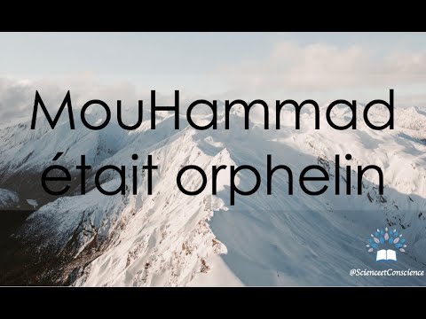 MouHammad était orphelin